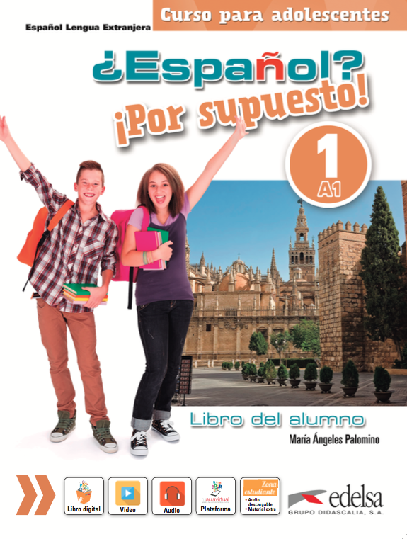 Español por supuesto, Libro del Alumno (A1, A2, A2+)