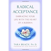 全然接受這樣的我 Radical Acceptance： Embracing Your Life With the Heart of a Buddha