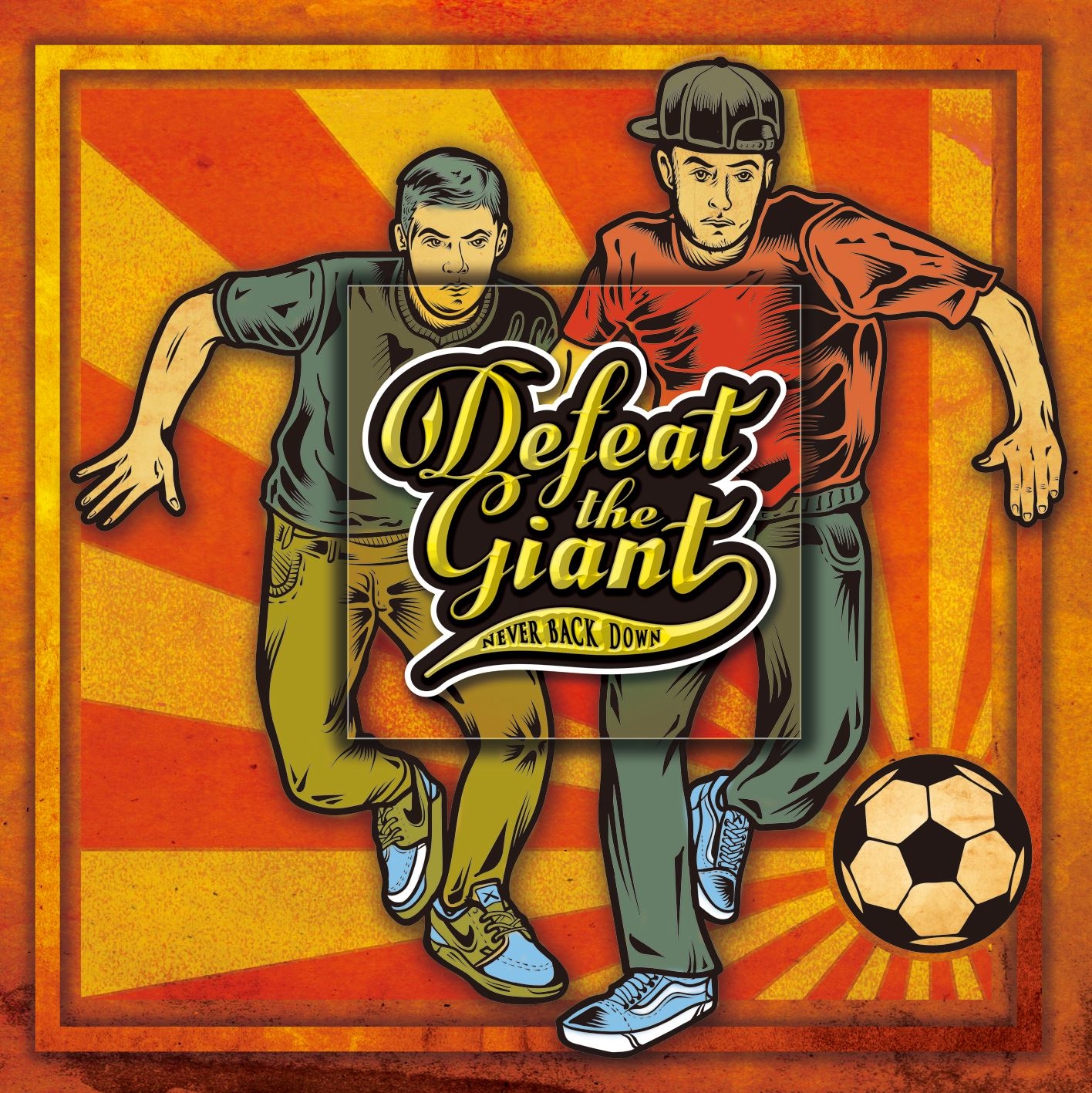 【DefeatTheGiant 擊倒巨人】《Never Back Down》EP