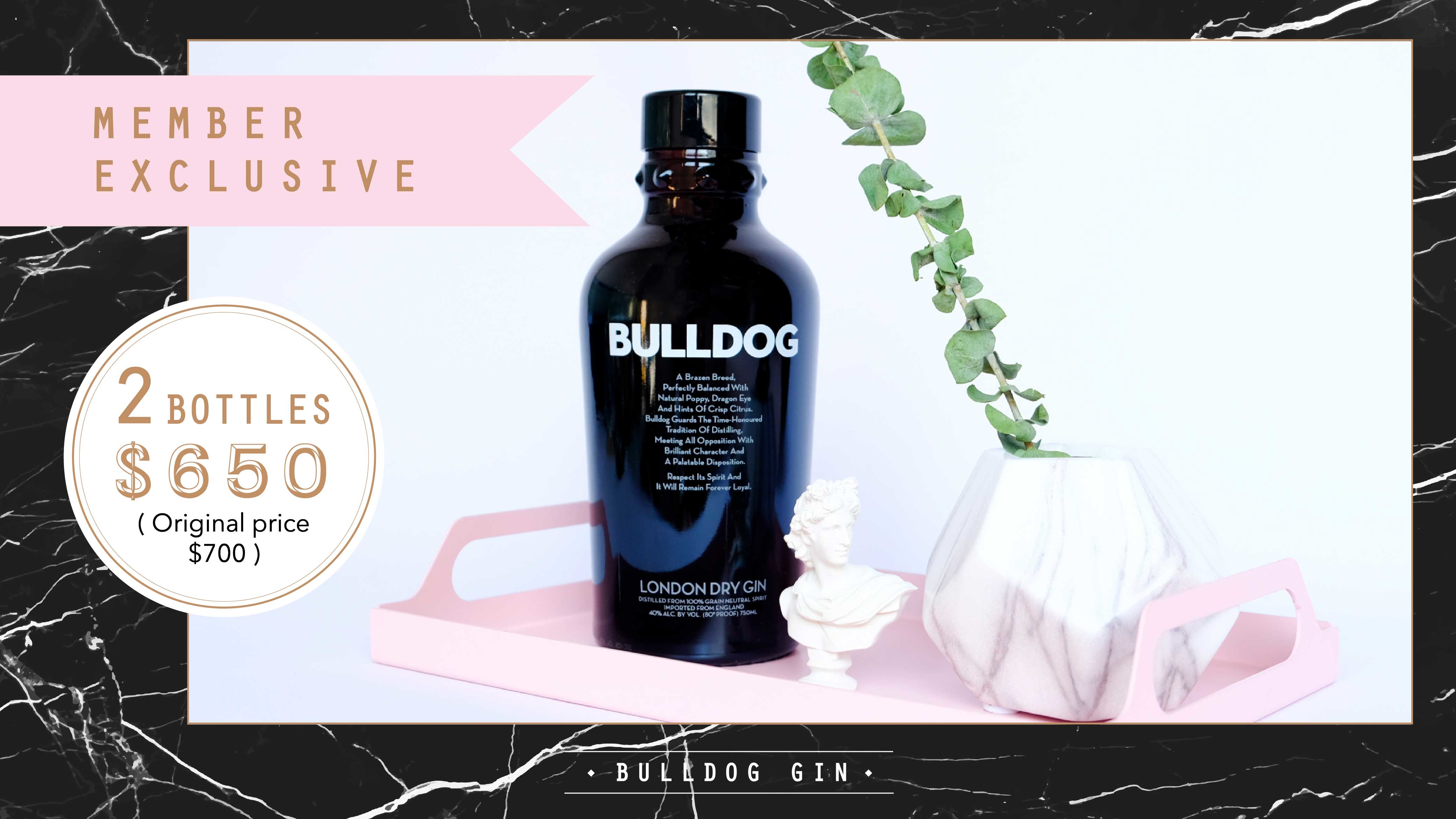 Member Exclusive-Bulldog Gin