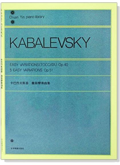 P717 卡巴烈夫斯基 簡易變奏曲集--作品40, 51