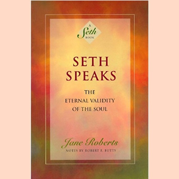 賽斯《靈魂永生》摘要-清風老師