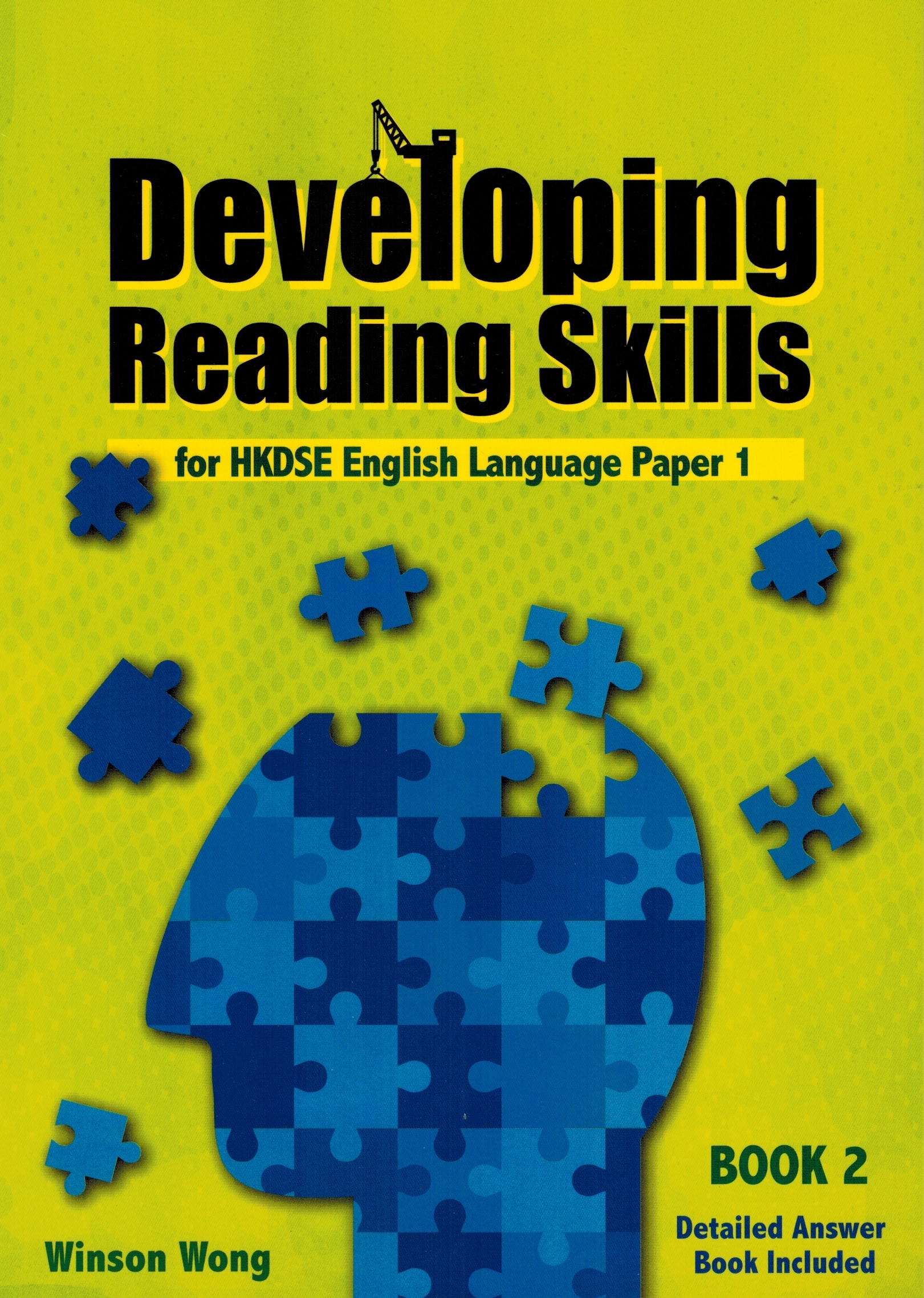 Developing Reading Skills for HKDSE English Language Paper 1 Book 2 (With Detailed Ans Booklet)