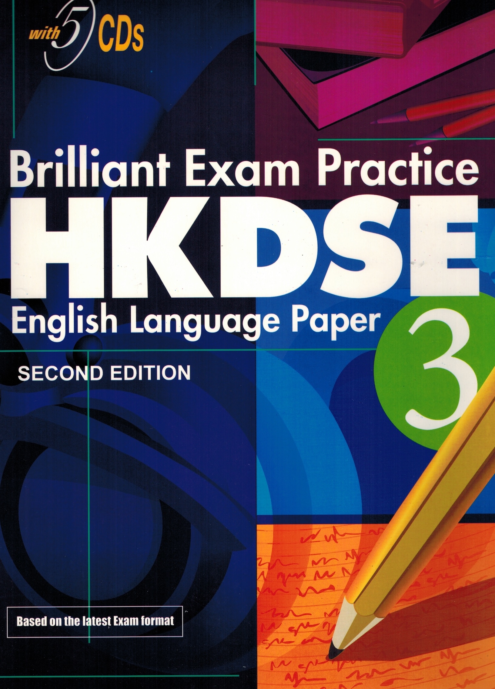 Brilliant Exam Practice HKDSE English Language Paper 3  Second Edition (Based on 2013 HKDSE Paper)(With 5CDs, Answer and Tapescript)