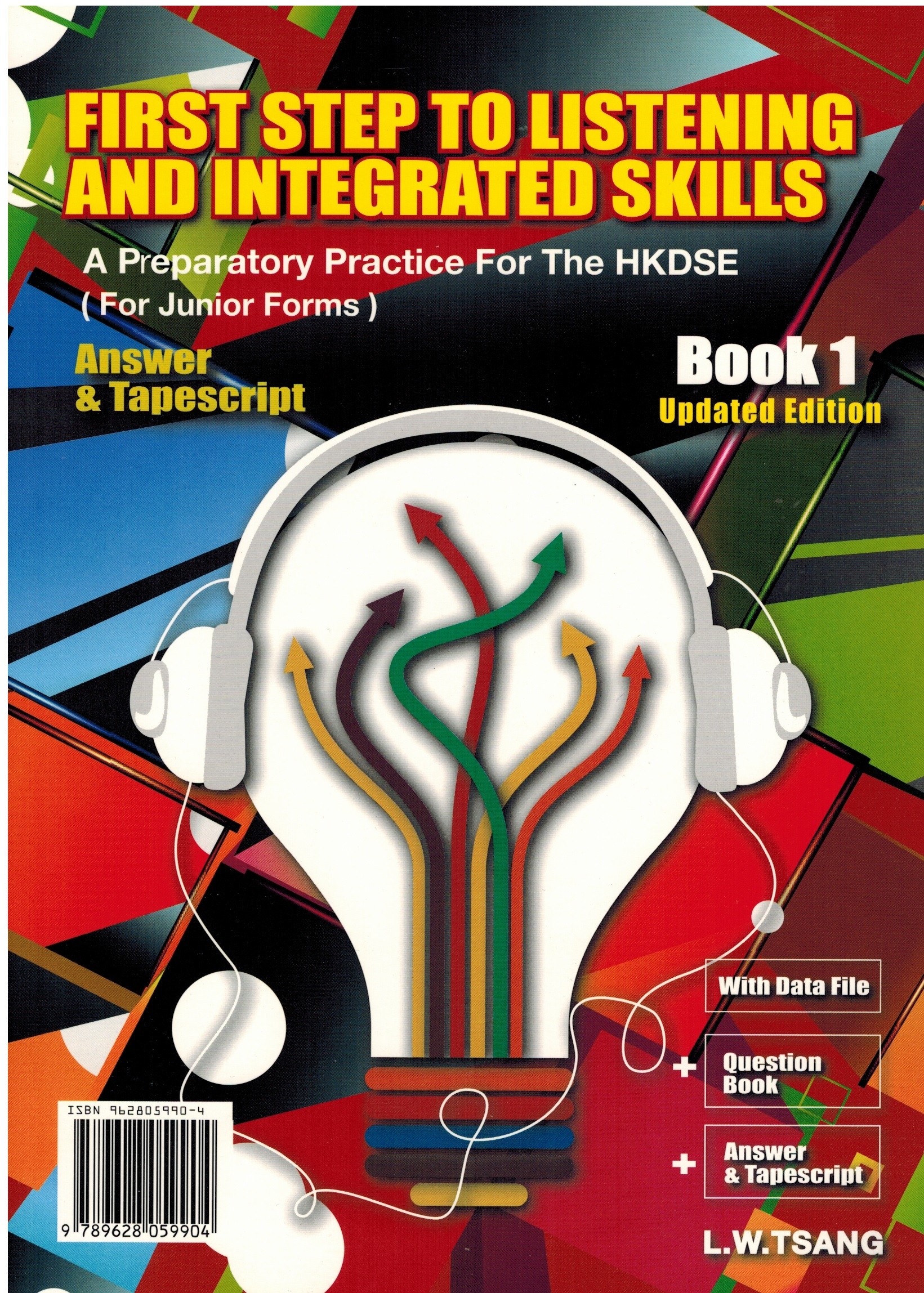 First Step To Listening and Integrated Skills for Junior Forms Book 1   Updated Edition, (W/Data File, Tapescript, Ans., & 3 CDs)