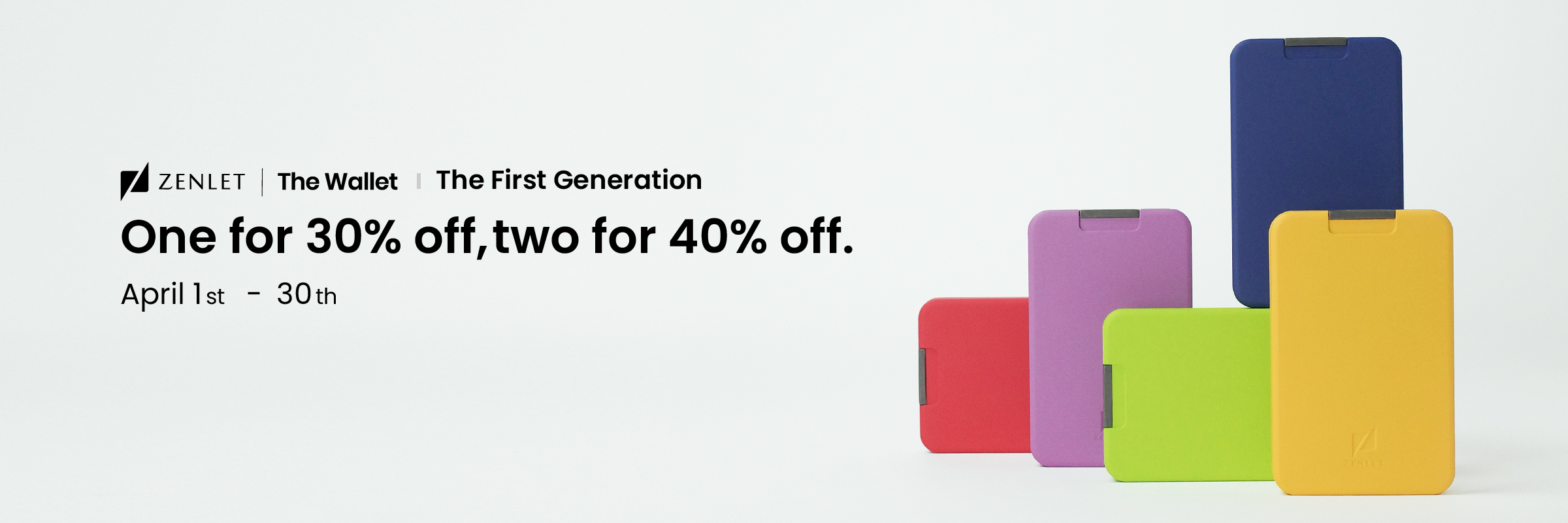ZENLET The Wallet｜One for 30% off, two for 40% off.