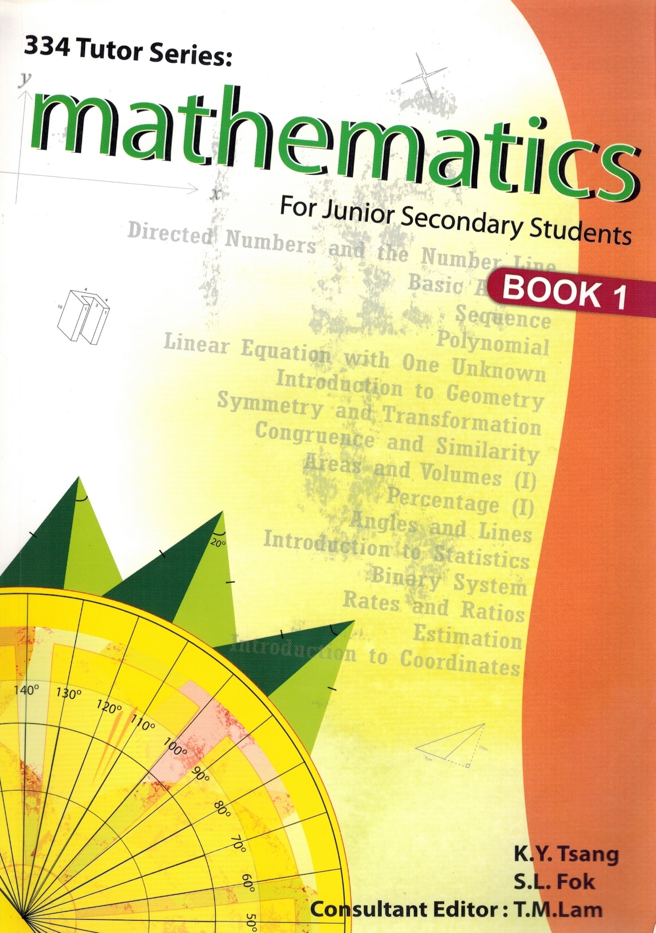 334 Tutor Series: Mathematics for Junior Sec Students Book 1