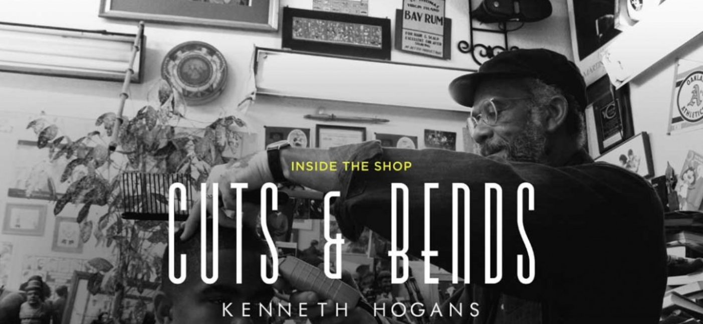 『 男仕理髮文化 』奧克蘭手藝文化維護者—理髮師 Kenneth Hogans 與他的理髮廳 Cuts & Bends