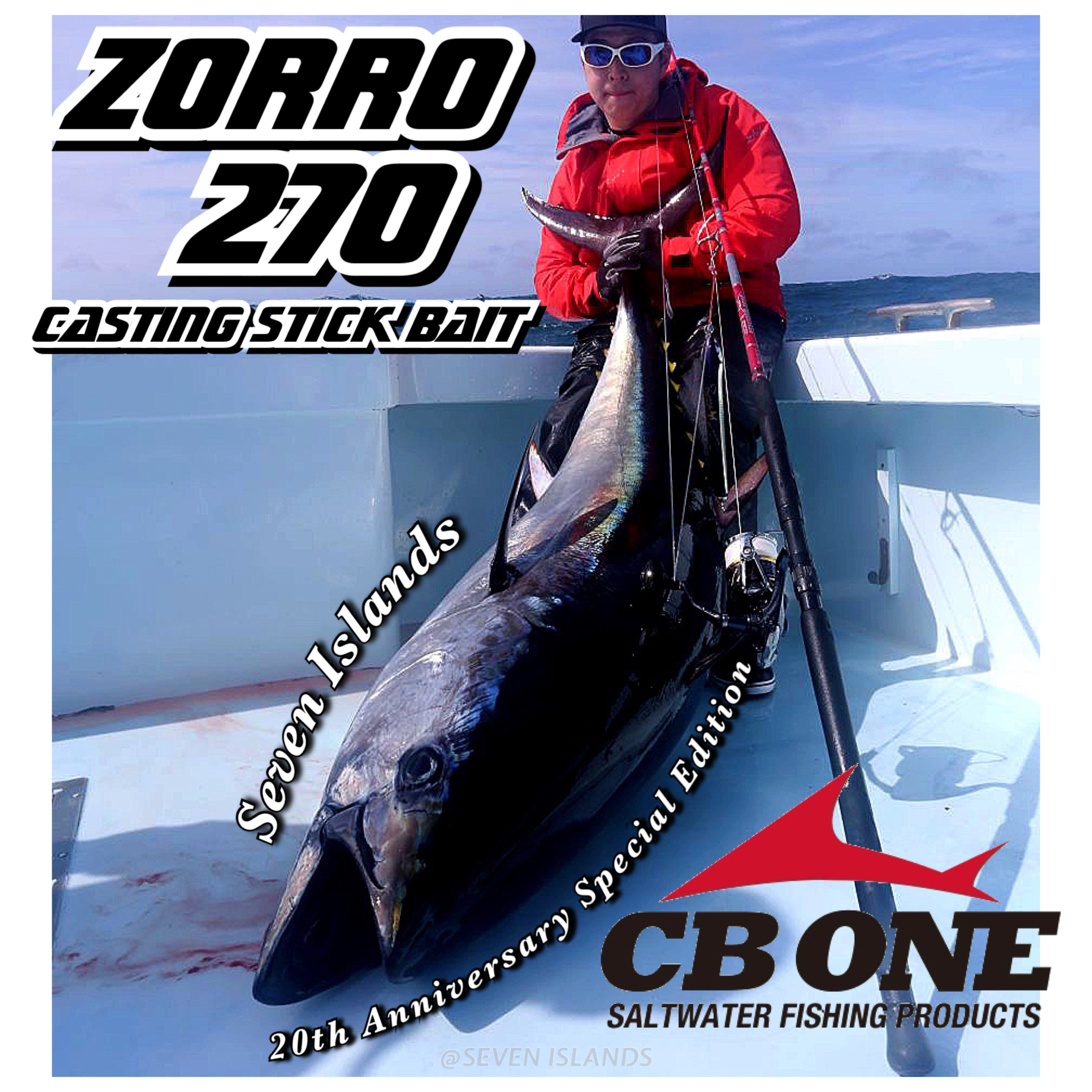 CB ONE ZORRO 270 x SEVEN ISLANDS 20TH ANNIVERSARY