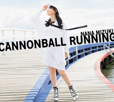 水樹奈奈／ CANNONBALL RUNNING（CD+BD+Photobook）