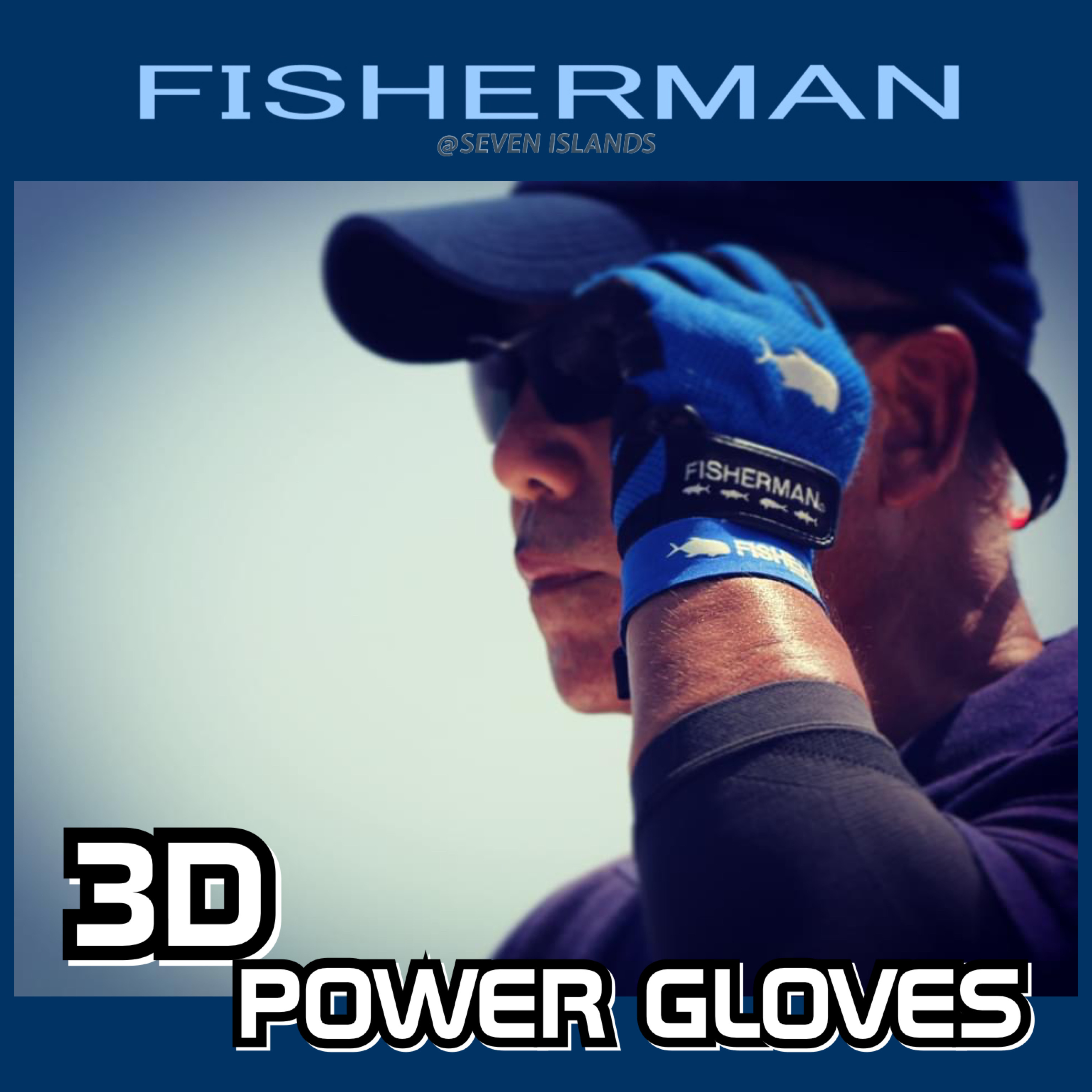FISHERMAN 3D POWER GLOVES