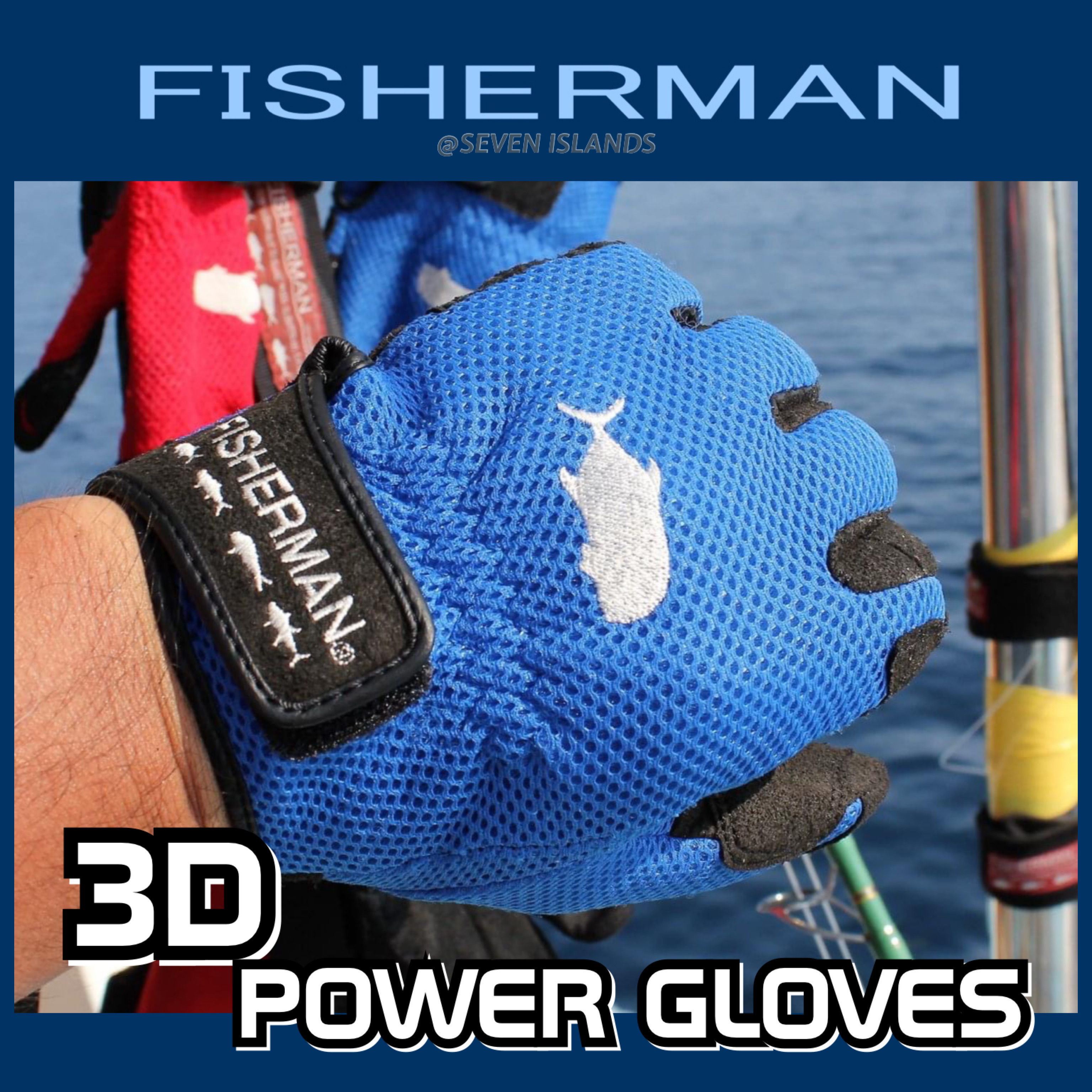 FISHERMAN 3D POWER GLOVES