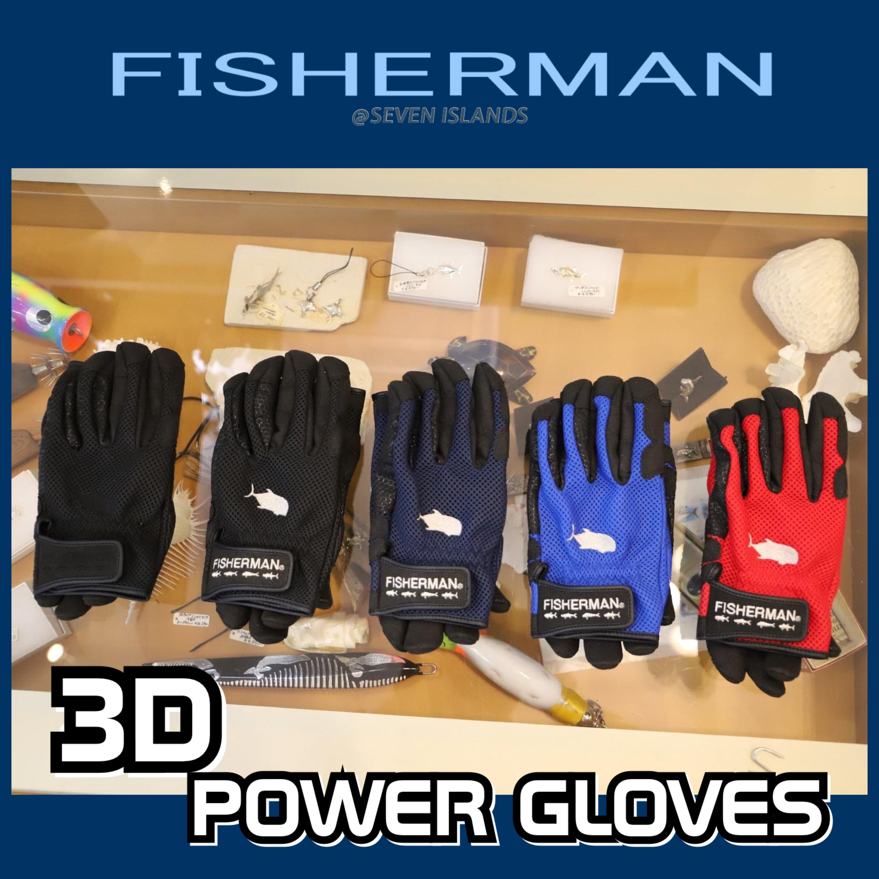 FISHERMAN 3D POWER GLOVES