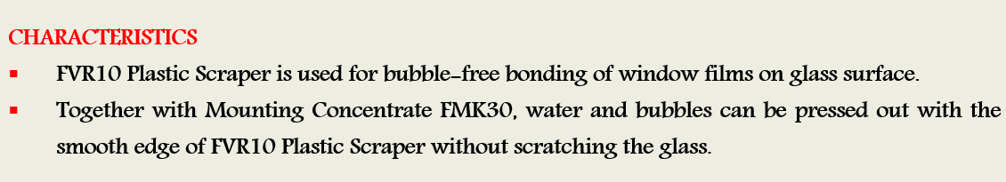 FVR10 Plastic Scraper Characteristics