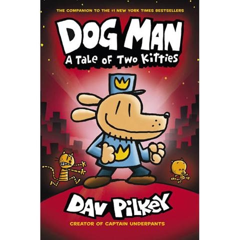 Dog man #3 A Tale of Two Kitties (Hardback )