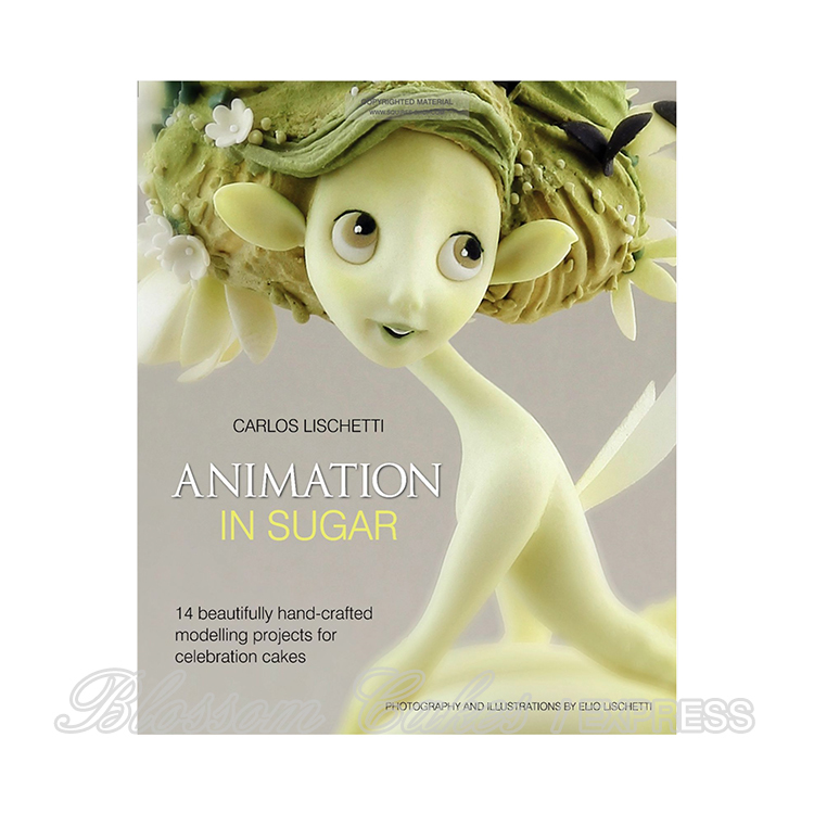 Animation in Sugar by Carlos Lischetti (English Language Edition)