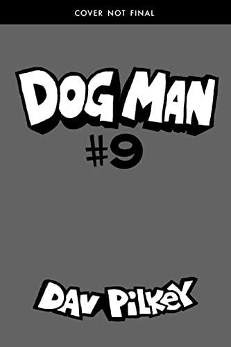 Dog Man 9 Grime and Punishment (HardBack)