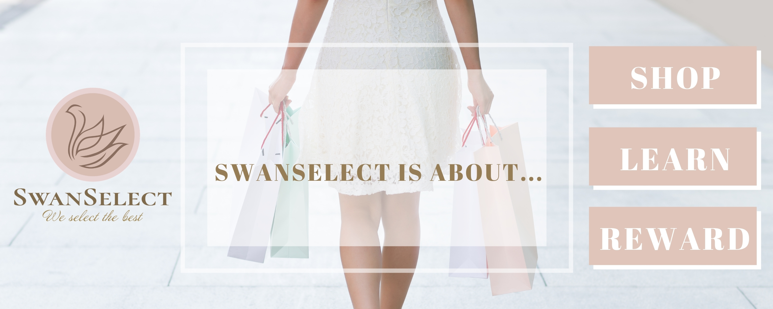 SwanSelect.com about SHOP, LEARN, REWARD