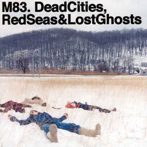 M83《Dead Cities, Red Seas & Lost Ghosts》（2LP）