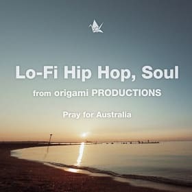 V.A.《Lo-Fi Hip Hop, Soul from origami PRODUCTIONS -Pray for Australia-》（CD）