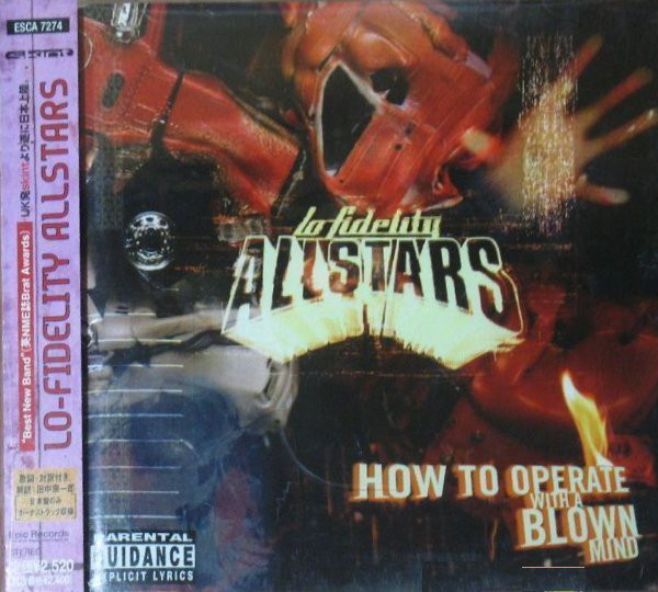 Lo-Fidelity Allstars《How To Operate Your Blown Mind》（日盤CD加收一曲）