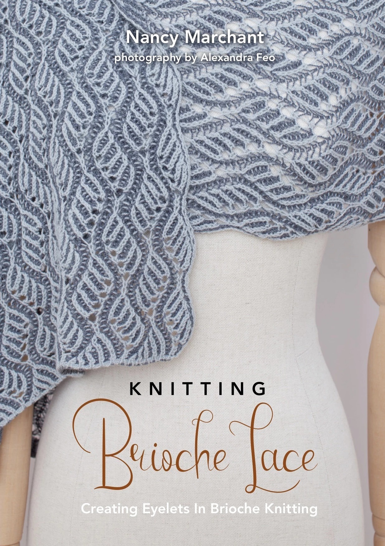 Brioche Lace by Nancy Marchant