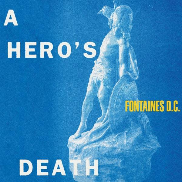 Fontaines D.C.《A Hero's Death》（CD）