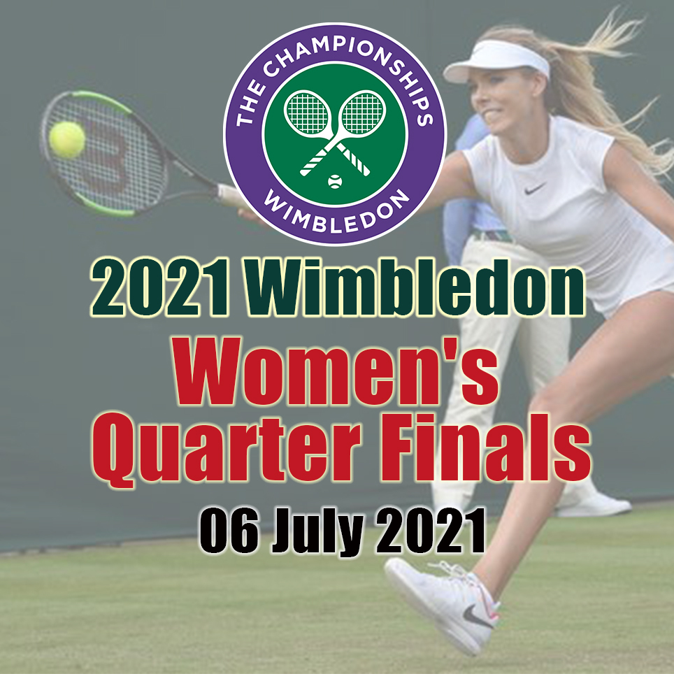 2021 Wimbledon Women's Quarter Final