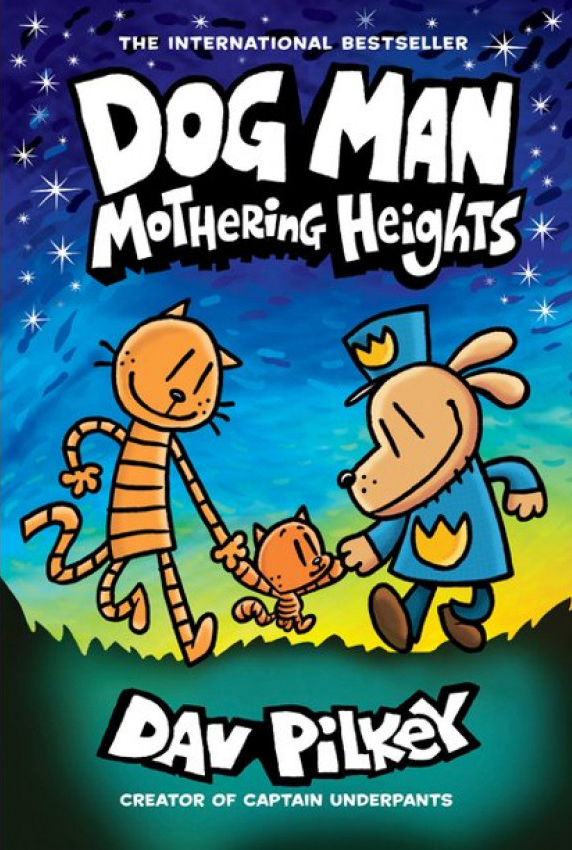 Dog Man 10 Mothering Heights by Dav Pilkey  (HardBack)