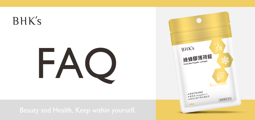 BHK's 綠蜂膠薄荷錠 Q & A