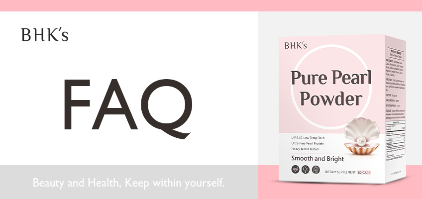 BHK's 專利珍珠粉Q & A