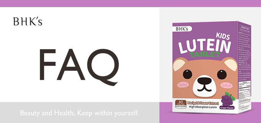 BHK's 兒童 小晶澈葉黃素 Q & A