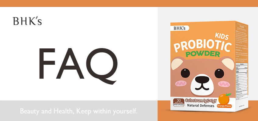 BHK's 兒童 初乳益生菌粉 Q & A