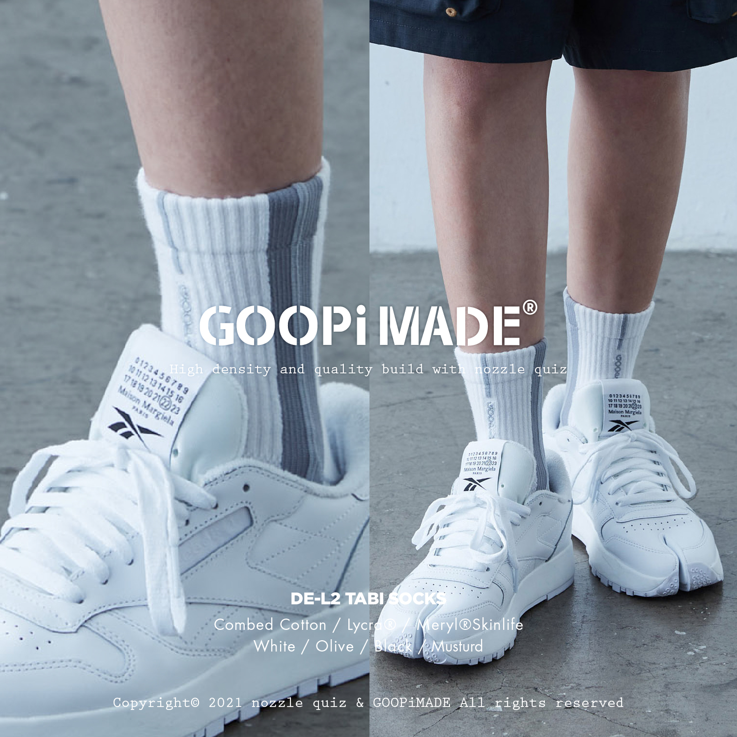 GOOPiMADE與 nozzle quiz 合作推出，經典長襪足袋(Tabi)為原形，融入二趾襪履概念，開發超高實穿性分趾襪，由張晨 (smir.k)與 李宥 (leoooo7) 主持設計，打造豐富設計層次的中筒襪款。