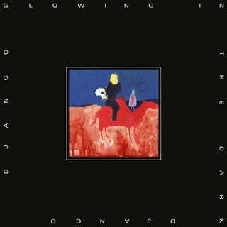 Django Django《Glowing In The Dark》（CD）