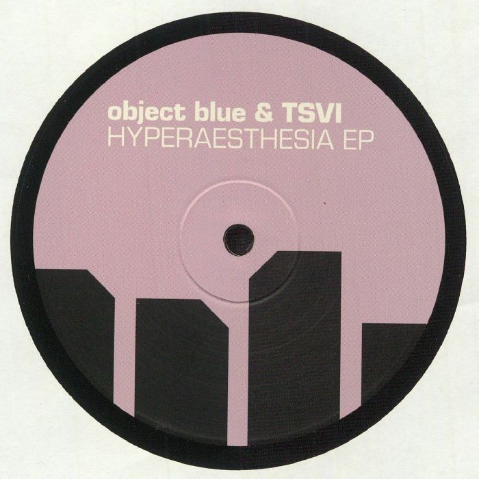 Object Blue & TSVI《Hyperaesthesia》（EP）