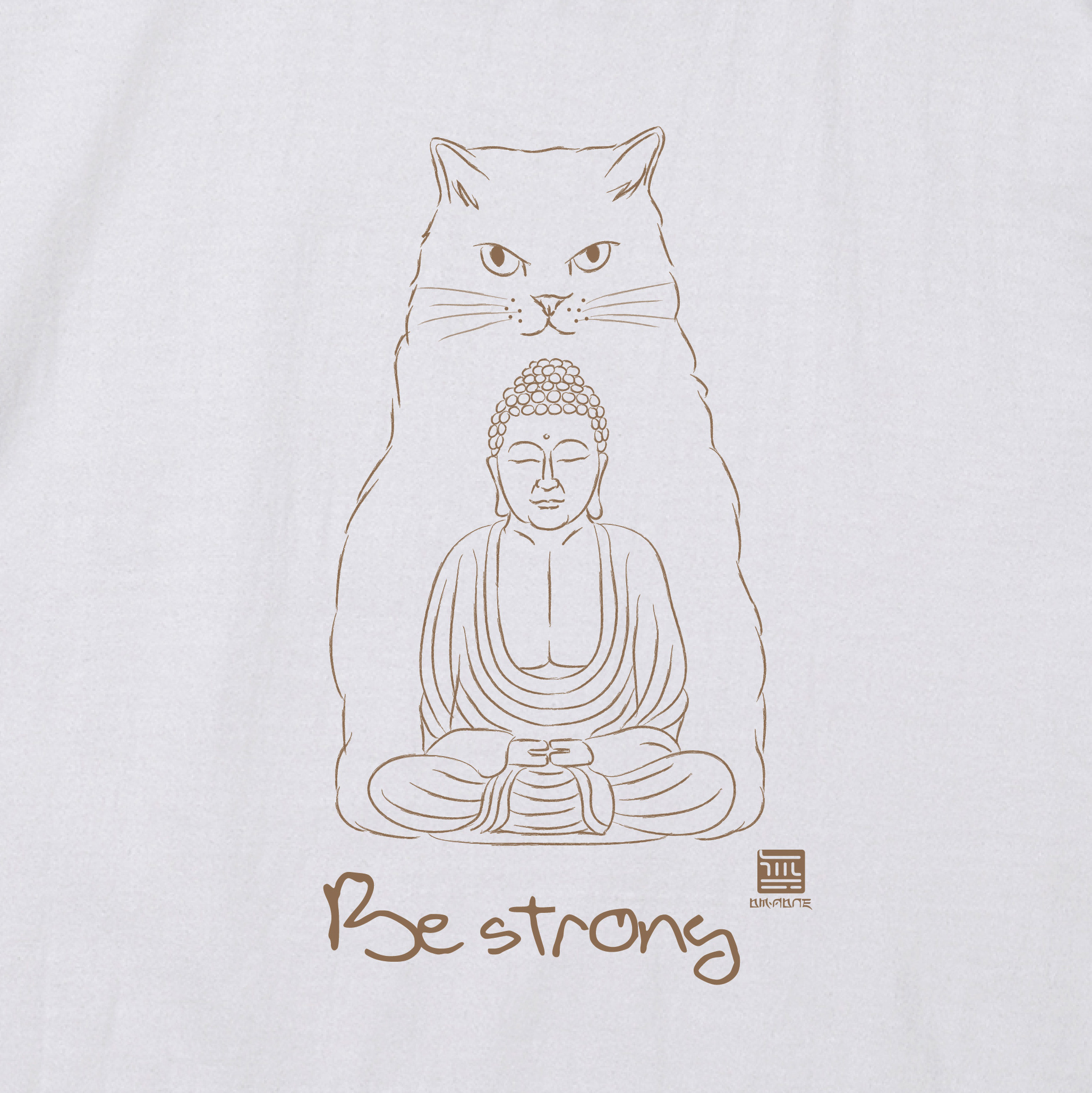 佛說T恤 - Be strong