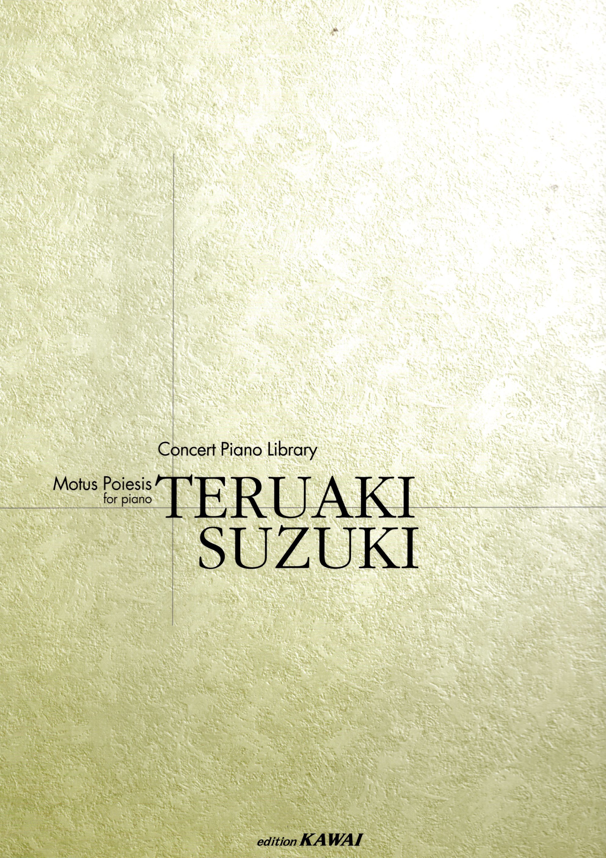 《鈴木輝昭：Motus Poieses》