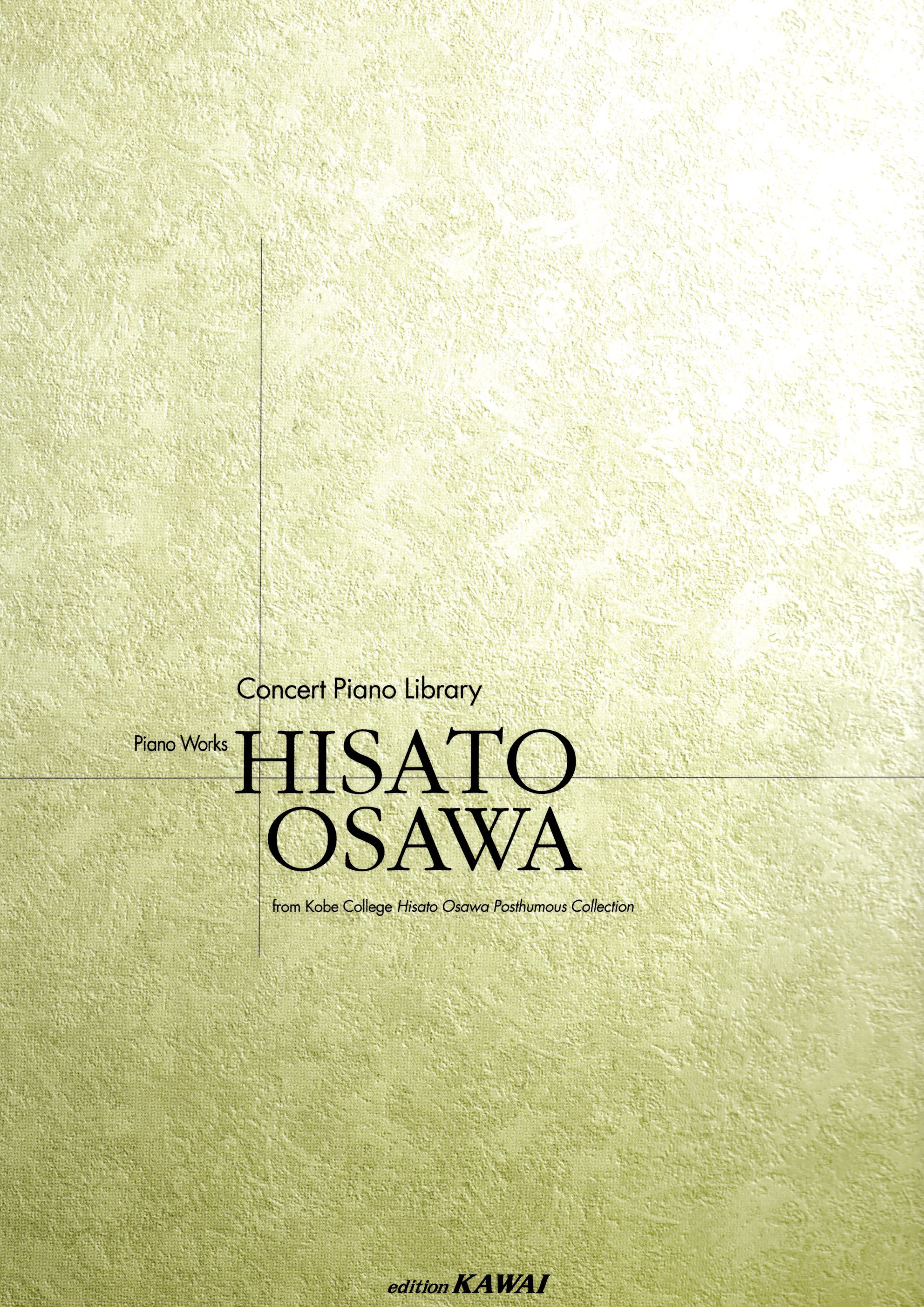 《大澤壽人：Piano Works》