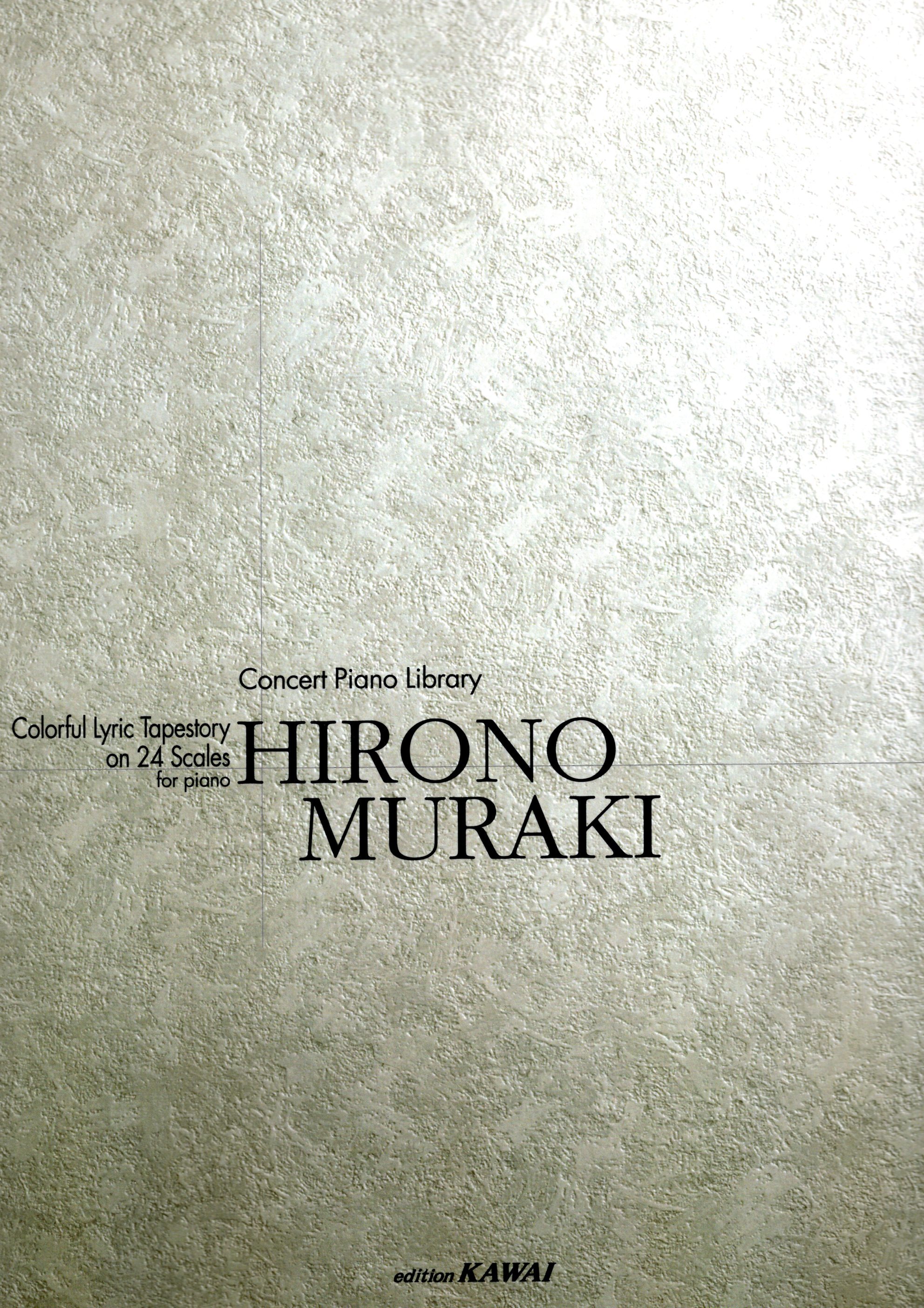 《村木Hirono: Colorful Lyric Tapestory》