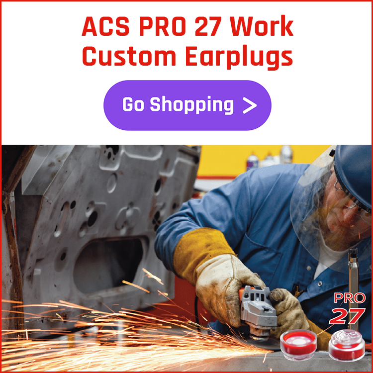 Buy ACS PRO 27 Work Custom Earplugs