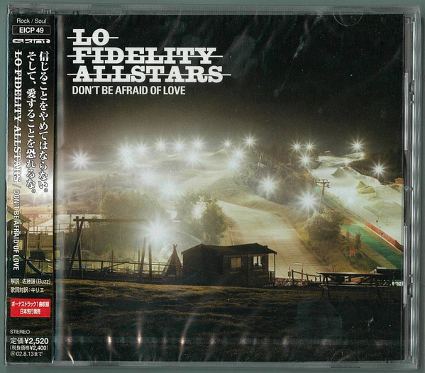 Lo-Fidelity Allstars《Don't Be Afraid Of Love》（日盤CD加收一曲）