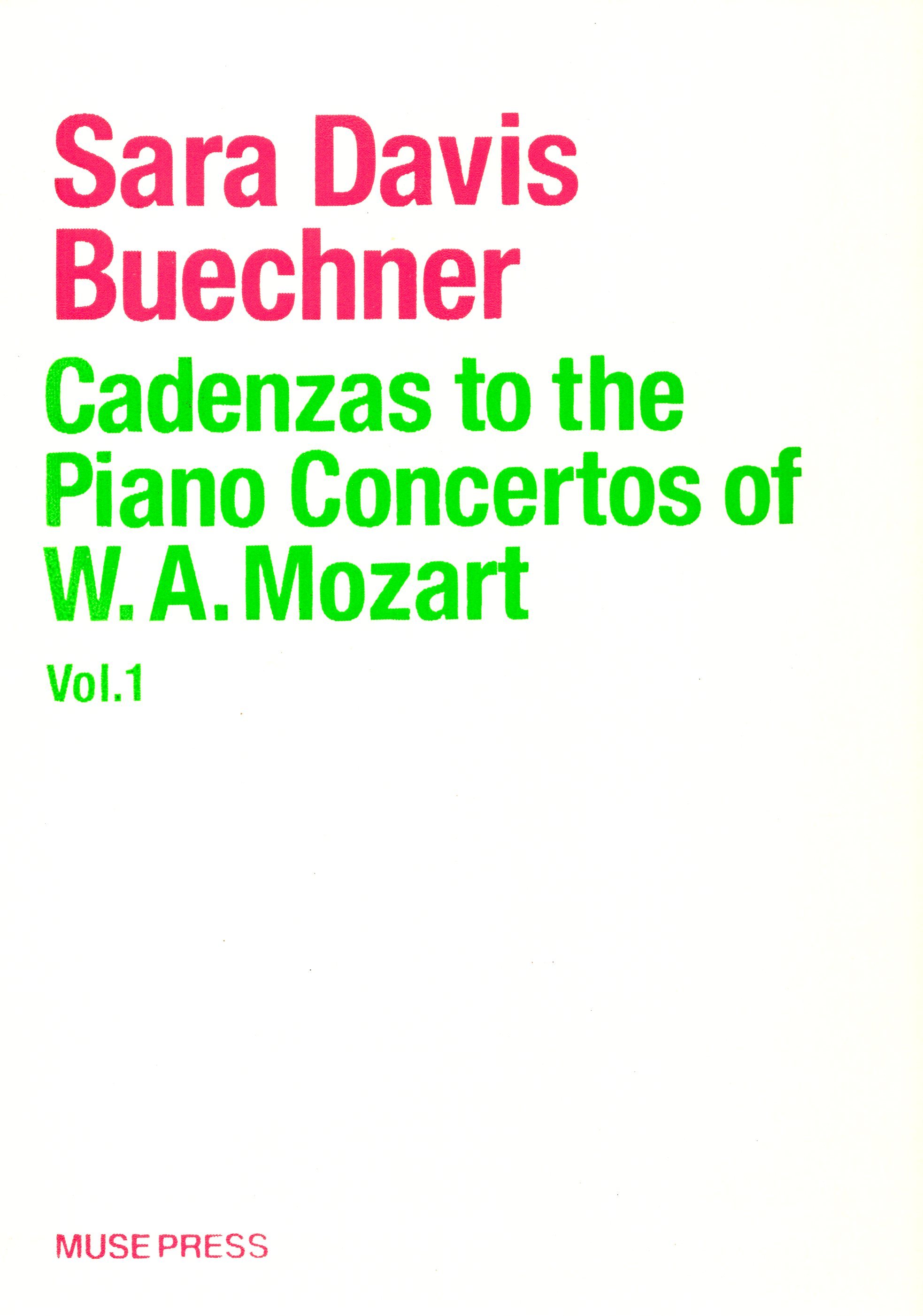 《Buechner: Cadenzas to the Piano Concertos of W. A. Mozart》Vol. I