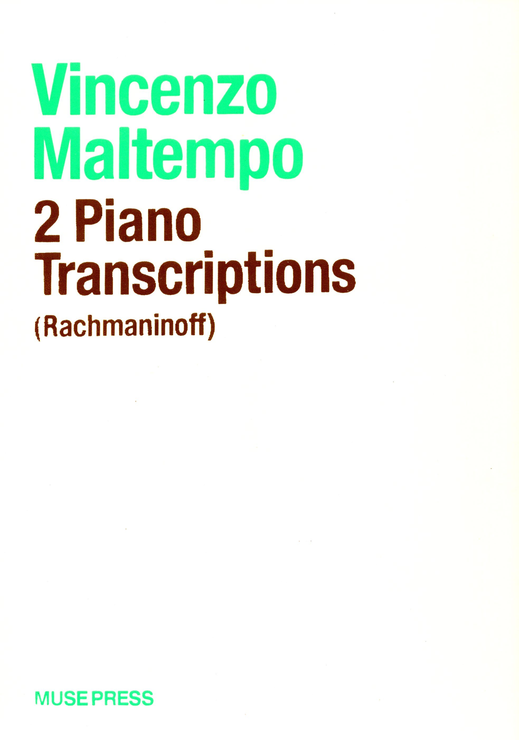 《Vincenzo Maltempo: 2 Piano Transcriptions (Rachmaninoff)》