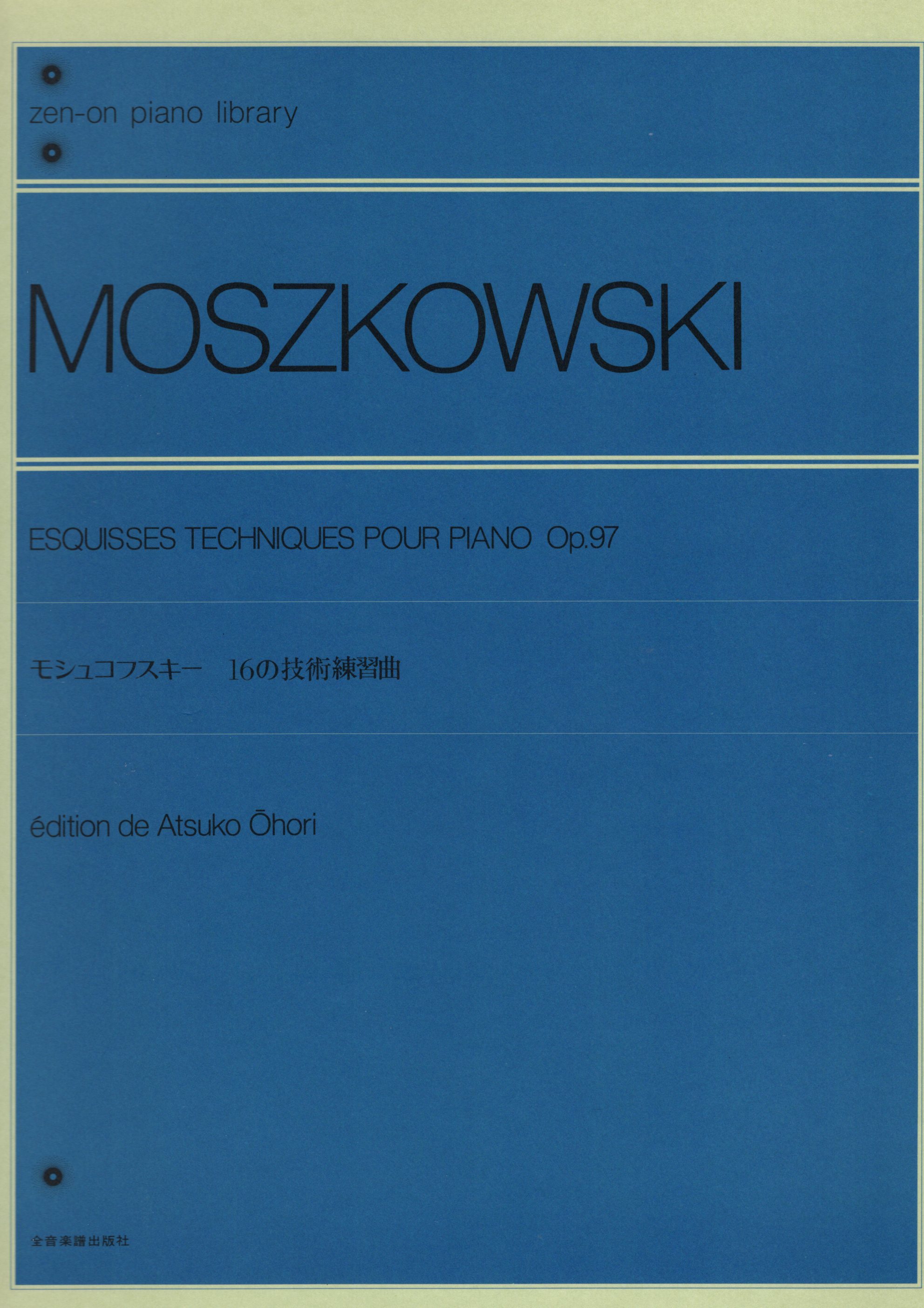 《Moszkowski: Esquisses Techniques pour Piano, Op. 97》