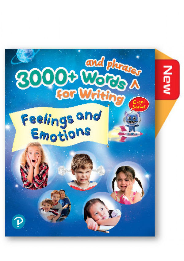 3000+ Words & Phrases for Writing (Excel Series): Feelings & Emotion(Pearson Longman 培生朗文)