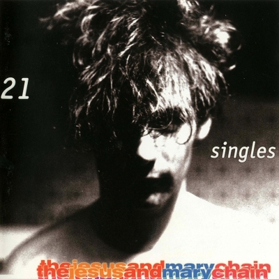 The Jesus and Mary Chain《21 Singles》（180g 2LP）