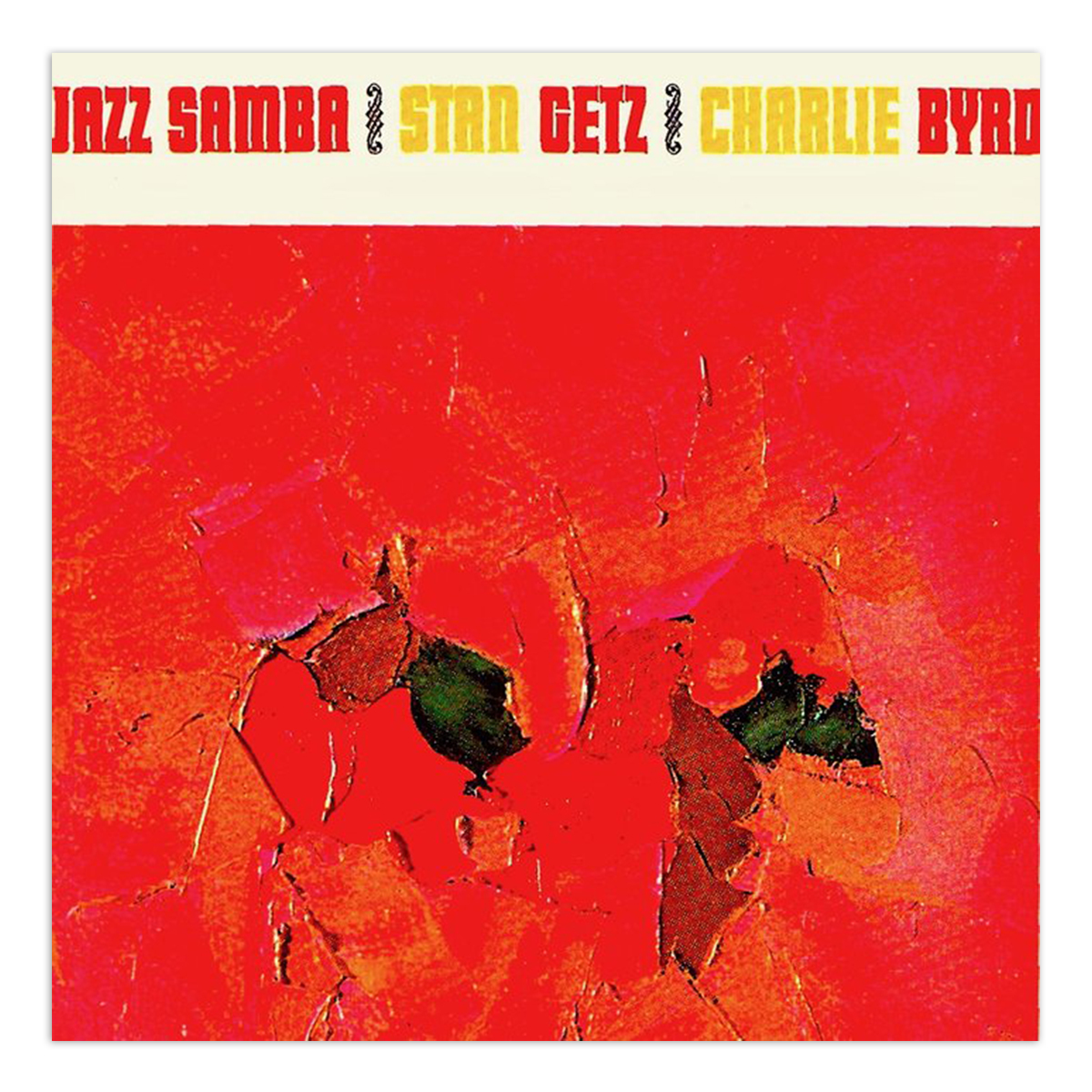 Stan Getz / Charlie Byrd