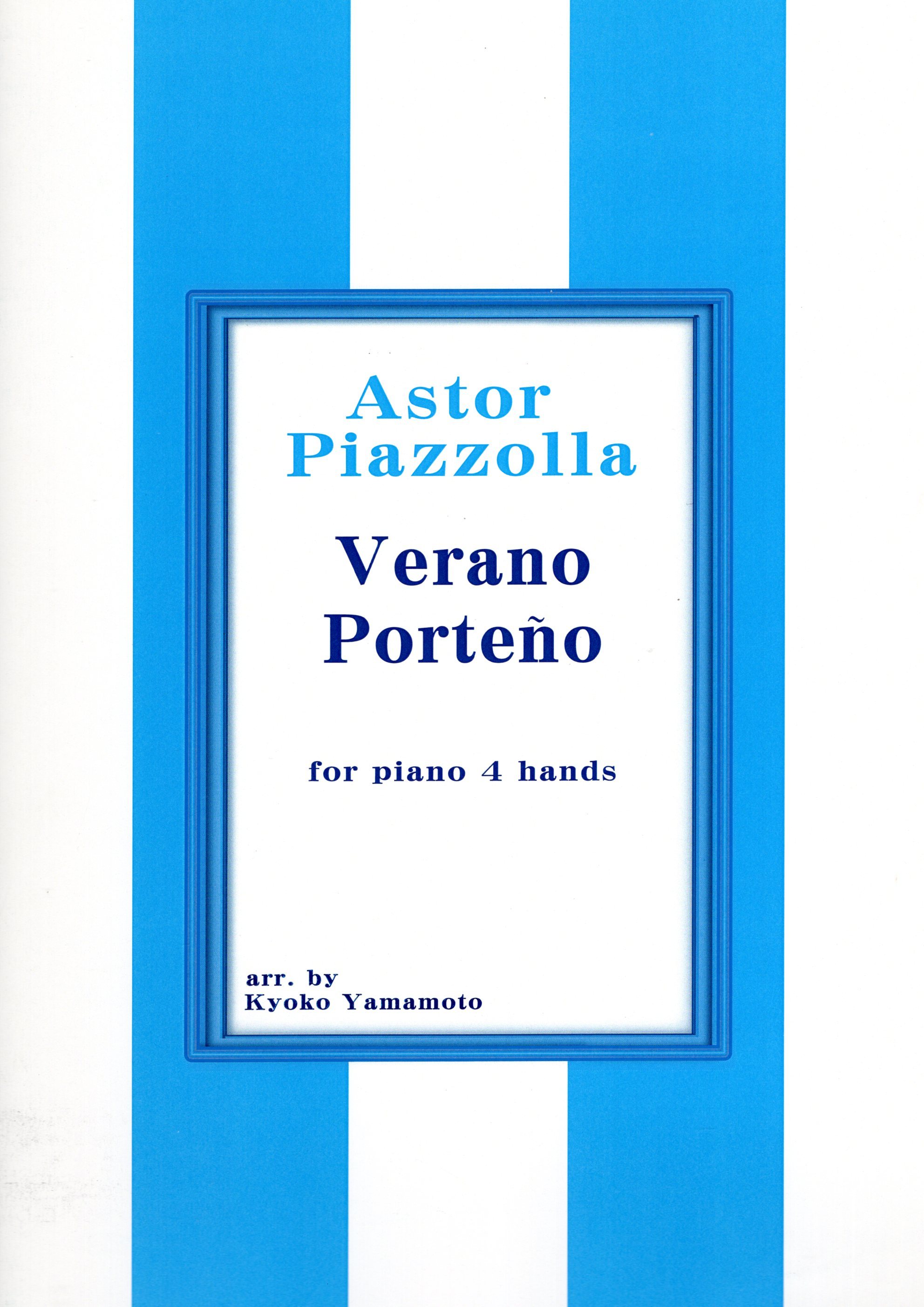 山本京子改編《Piazzolla: Verano Porteno》 (1965)