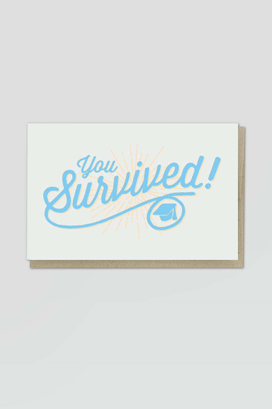 PIKE ST. PRESS｜YOU SURVIVED 祝賀卡